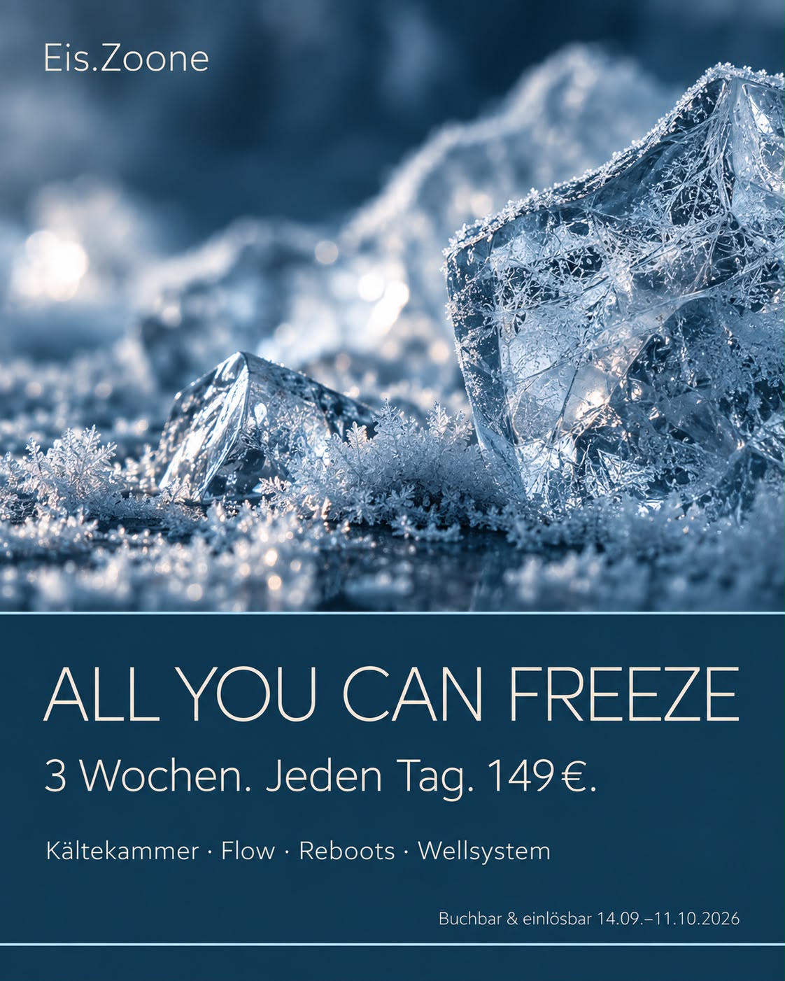 ALL YOU CAN FREEZE – 3 Wochen für deine Routine